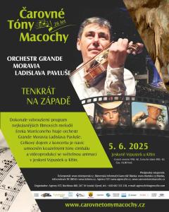 Orchestr Grande Moravia Ladislava Pavluše - Tenkrát na západě, jeskyně Výpustek, 5. 6. 2025